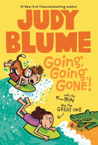 Title: Going, Going, Gone! with the Pain and the Great One, Author: Judy Blume