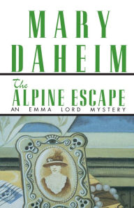 Title: The Alpine Escape (Emma Lord Series #5), Author: Mary Daheim