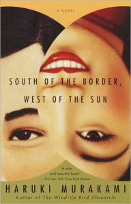 South of the Border, West of the Sun