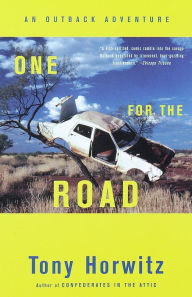 Title: One for the Road: An Outback Adventure, Author: Tony Horwitz