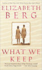 What We Keep: A Novel