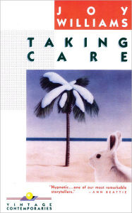 Title: Taking Care, Author: Joy Williams
