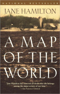 Title: A Map of the World, Author: Jane Hamilton