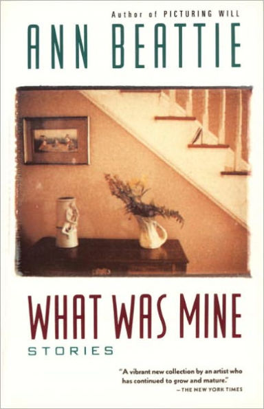 What Was Mine: & Other Stories
