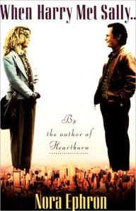 Title: When Harry Met Sally..., Author: Nora Ephron