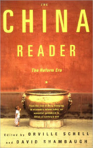 Title: The China Reader: The Reform Era, Author: Orville Schell