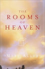 The Rooms of Heaven: A Memoir