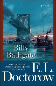 Title: Billy Bathgate, Author: E. L. Doctorow
