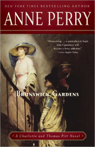 Title: Brunswick Gardens (Thomas and Charlotte Pitt Series #18), Author: Anne Perry