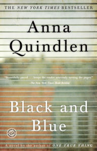 Title: Black and Blue, Author: Anna Quindlen