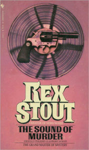 Title: The Sound of Murder, Author: Rex Stout