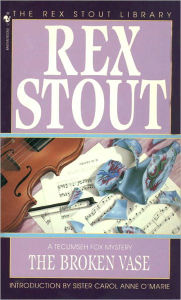 Title: The Broken Vase (Tecumseh Fox Series), Author: Rex Stout