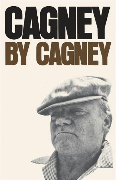 Cagney by Cagney: An Autobiography