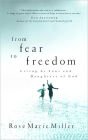 From Fear to Freedom: Living as Sons and Daughters of God