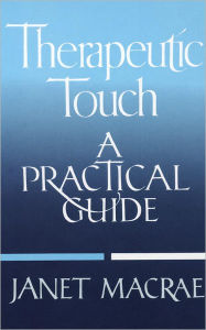 Title: Therapeutic Touch, Author: Janet Macrae