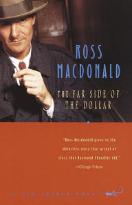 Title: The Far Side of the Dollar, Author: Ross Macdonald