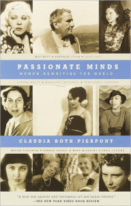 Title: Passionate Minds: Women Rewriting the World, Author: Claudia Roth Pierpont