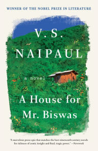Title: A House for Mr. Biswas, Author: V. S. Naipaul