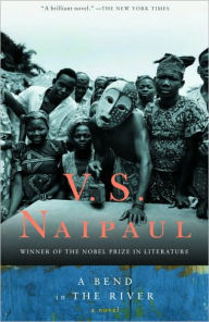 Title: A Bend in the River, Author: V. S. Naipaul