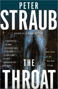 Title: The Throat (Blue Rose Trilogy #3), Author: Peter Straub