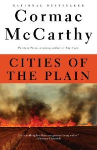 Title: Cities of the Plain (Border Trilogy #3), Author: Cormac McCarthy