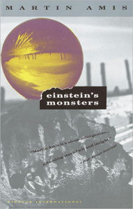 Title: Einstein's Monsters, Author: Martin Amis