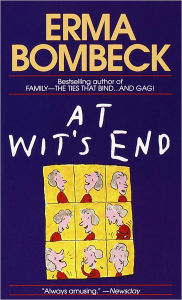 Title: At Wit's End, Author: Erma Bombeck