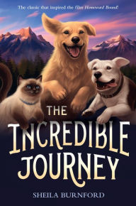 Title: The Incredible Journey, Author: Sheila Burnford