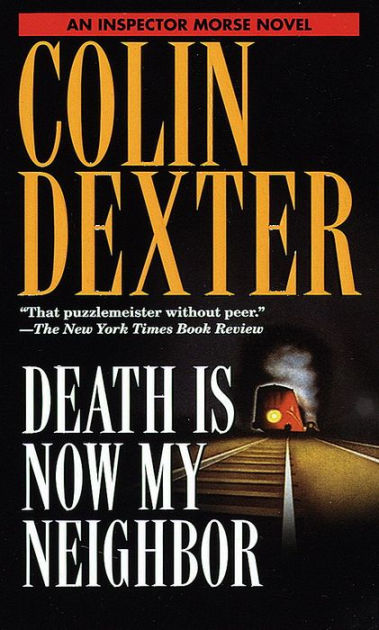 death-is-now-my-neighbor-inspector-morse-series-12-by-colin-dexter