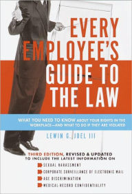 Title: Every Employee's Guide to the Law, Author: Lewin G. I Joel II
