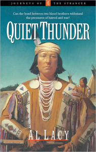 Title: Quiet Thunder, Author: Al Lacy