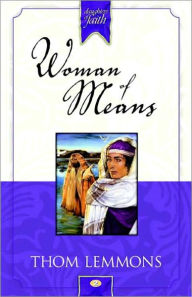 Title: Woman of Means, Author: Thom Lemmons