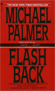 Title: Flashback, Author: Michael Palmer