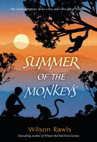 Title: Summer of the Monkeys, Author: Wilson Rawls
