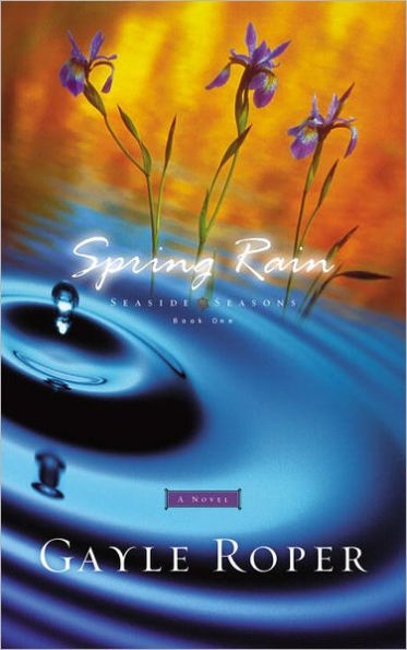 Spring Rain (Seaside Seasons Series #1)