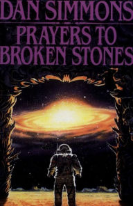 Prayers to Broken Stones: Stories