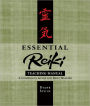 Essential Reiki Teaching Manual: A Companion Guide for Reiki Healers