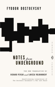 Title: Notes from Underground, Author: Fyodor Dostoevsky