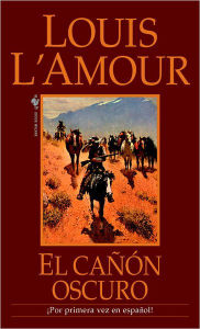 Title: El Canon Oscuro: Una novela, Author: Louis L'Amour