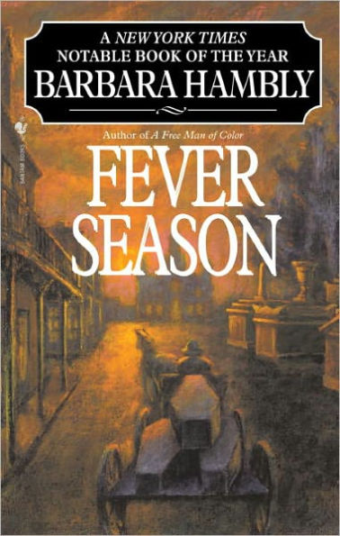 Fever Season (Benjamin January Series #2)