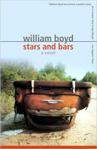 Title: Stars and Bars: A Novel, Author: William Boyd
