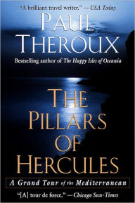 Title: The Pillars of Hercules: A Grand Tour of the Mediterranean, Author: Paul Theroux