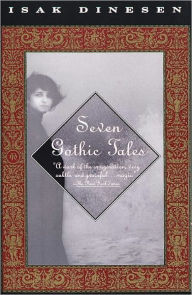 Title: Seven Gothic Tales, Author: Isak Dinesen