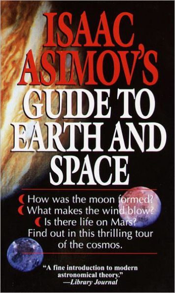 Isaac Asimov's Guide to Earth and Space