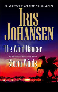 Title: The Wind Dancer/Storm Winds: Two Novels in One Volume, Author: Iris Johansen