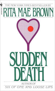 Title: Sudden Death: A Novel, Author: Rita Mae Brown