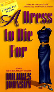 Title: A Dress to Die For: A Mandy Dyer Mystery, Author: Dolores Johnson