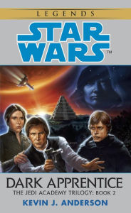 Title: Star Wars The Jedi Academy #2: Dark Apprentice, Author: Kevin J. Anderson
