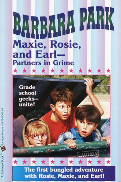Maxie, Rosie, and Earl: Partners in Grime (Geek Chronicles Series #1)