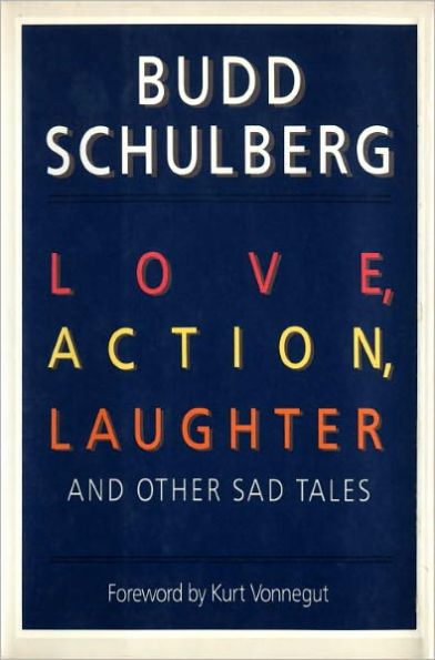 Love, Action, Laughter and Other Sad Tales: Stories